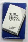 The First Fifty Years The Story of the Police Federation