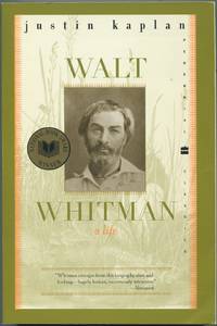 Walt Whitman: A Life