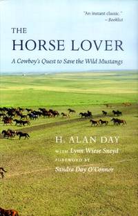 image of The Horse Lover; A Cowboy's Quest to Save the Wild Mustangs