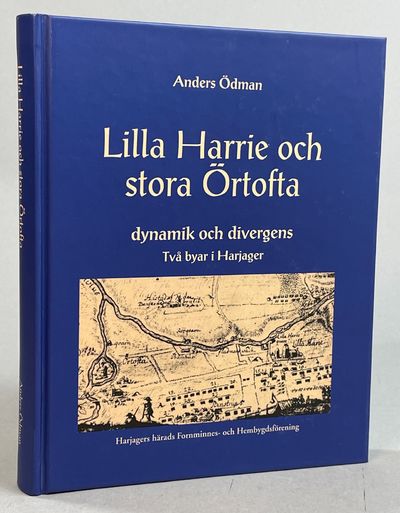 Lilla Harrie och stora Örtofta. Dynamik och…