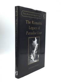 cover of THE ROMANTIC LEGACY OF PARADISE LOST: Reading Against the Grain