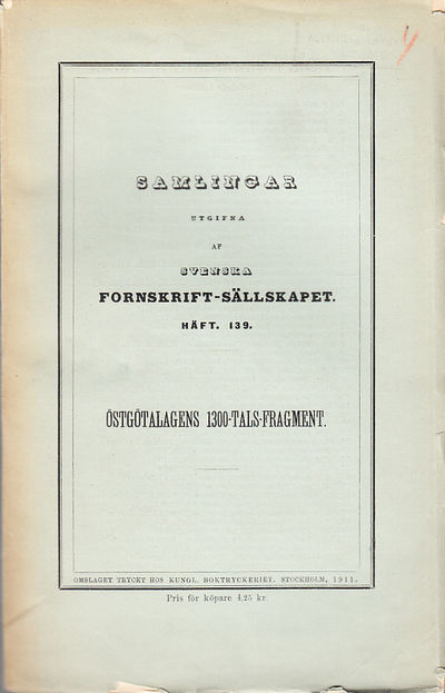 Östgötalagens 1300-talsfragment. Utgifna jämte…