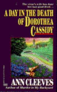 A Day in the Death of Dorothea Cassidy