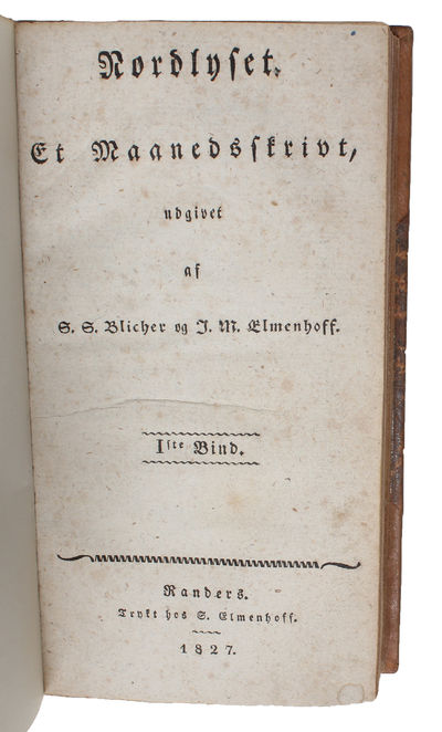 Nordlyset. Et Maanedsskrivt, udgivet af S.S. Blicher og J.M. Elmenhoff. Iste-XIIte Bind. (Alt som udkom). (photo 2)