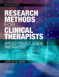 Research Methods for Clinical Therapists: Applied Project Design and Analysis