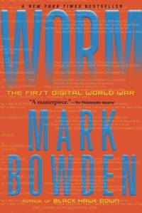 Worm : The First Digital World War