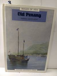cover of Old Penang (Images of Asia)