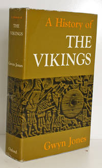 The History of the Vikings by Gwyn Jones - 1968