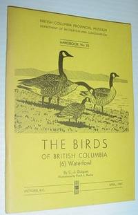image of The Birds of British Columbia (6) Waterfowl - Handbook No. 15