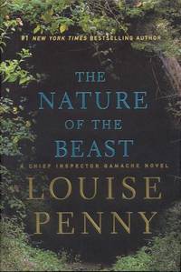 The Nature of the Beast by Louise Penny - 2015