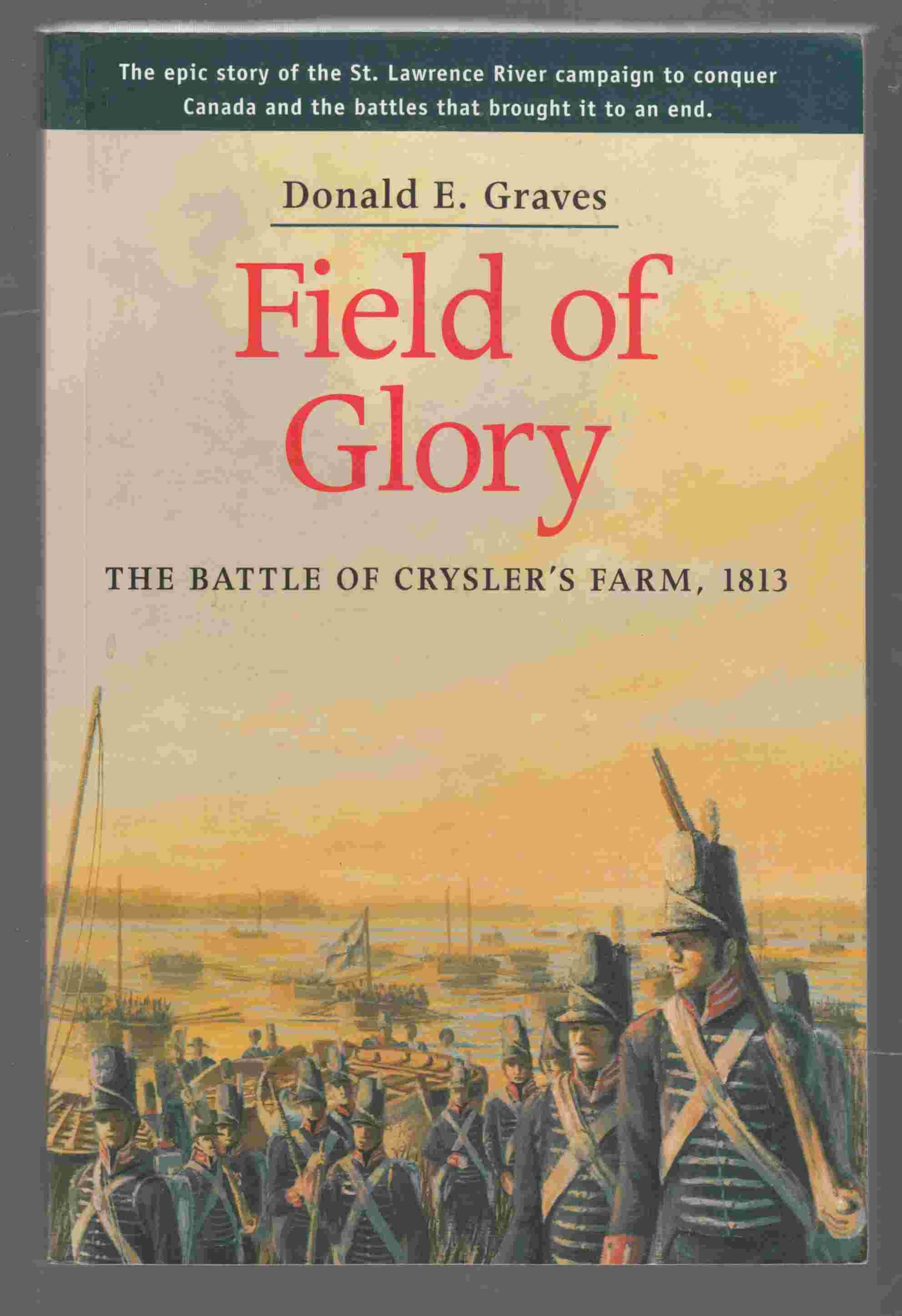 Field Of Glory The Battle Of Cryslers Farm 1813