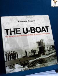 cover of The U-boat: The Evolution and Technical History of German Submarines