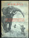 The Wanderings Of An Elephant Hunter
