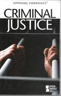 image of Opposing Viewpoints Series - Criminal Justice (paperback edition) (Opposing Viewpoints Series)