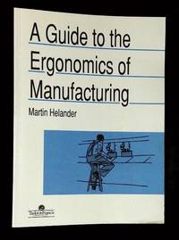 A Guide to the Ergonomics of Manufacturing