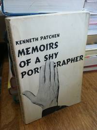 Memoirs of a Shy Pornographer by Kenneth Patchen