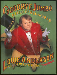 cover of GOODBYE JUMBO HELLO CRUEL WORLD