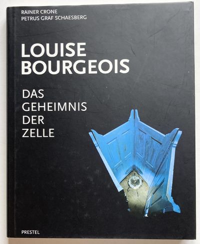 Louise Bourgeois. Das Geheimnis der Zelle.