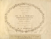 Idomeneo, Rè di Creta, Opera seria in tre Atti ... Idomeneus König von Creta, eine ernsthafte Oper in drey Aufzügen... No. 51. Pr: Fr 21. [KV 366]. [Piano-vocal score]