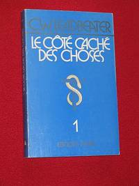 Le CÃ´tÃ© CachÃ© des Choses - tome 1