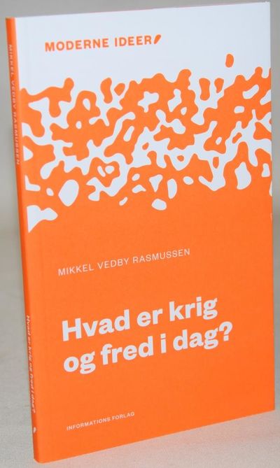 Hvad er krig og fred i dag?.