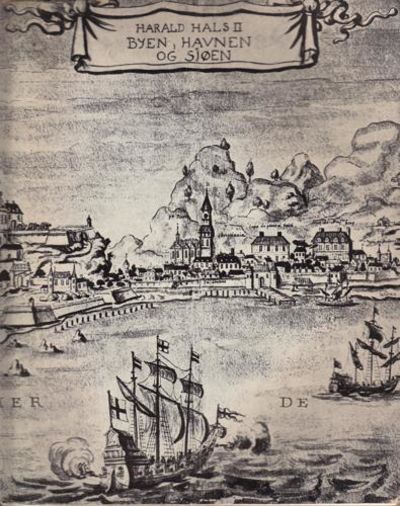 Byen, Havnen og sjøen.