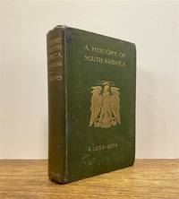 A History of South America, 1854-1904