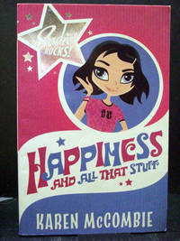 Happiness And All That Stuff  The Second Book In The Sadie Said Series