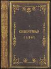 A Christmas Carol. In Prose. Being a Ghost Story Of Christmas