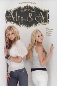 Amped Up - Aly and AJ : The Official Biography