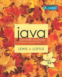 Java Software Solutions (Java 5 Version) : Foundations of Program Design