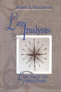 Lay Analysis: Life Inside the Controversy