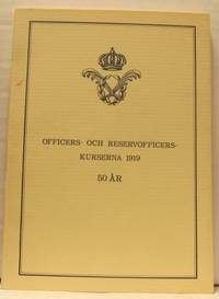 Officers- och reservofficerskurserna 1919. 50 år.
