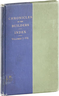 Index to Chronicles of the Builders of the Commonwealth: Historical Character Study. Volumes I. to VII. Inclusive [Index Volume Only]