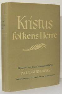 Kristus - folkens Herre. Historien om Jesus…