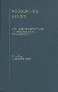 Accounting Ethics By J Edward Ketz 2005