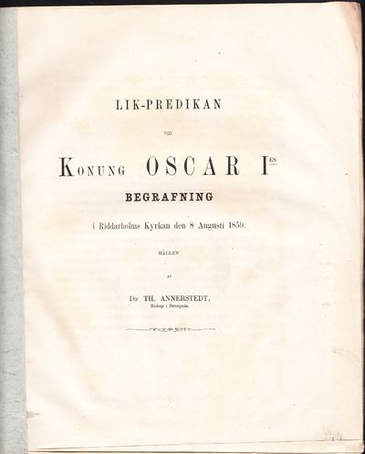 Lik-predikan vid konung Oscar I:es begrafning i…