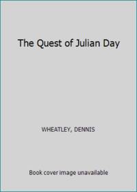 The Quest of Julian Day by DENNIS WHEATLEY - Paperback - 1998 - from ThriftBooks (SKU: G075299977XI3N00)