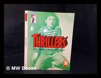 Thrillers : Seven Decades of Classic Film Suspense / by John McCarty