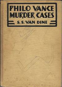 Philo Vance Murder Cases: The Scarab Murder Case, The Kennel Murder Case, and The Dragon Murder Case