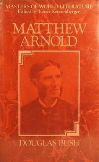 image of Matthew Arnold: A Survey Of His Poetry And Prose