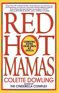 Red Hot Mamas: Coming into Our Own at Fifty