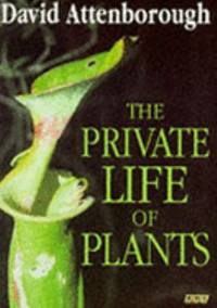 The Private Life of Plants by Attenborough, David - 1994