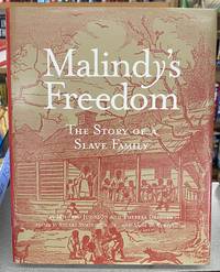 Malindy's Freedom: The Story of a Slave Family