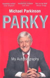 Parky: My Autobiography: A Full and Funny Life