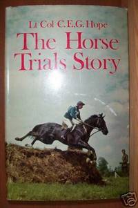 THE HORSE TRIALS STORY