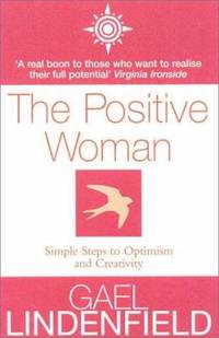 Positive Woman by Gael Lindenfield - 2001