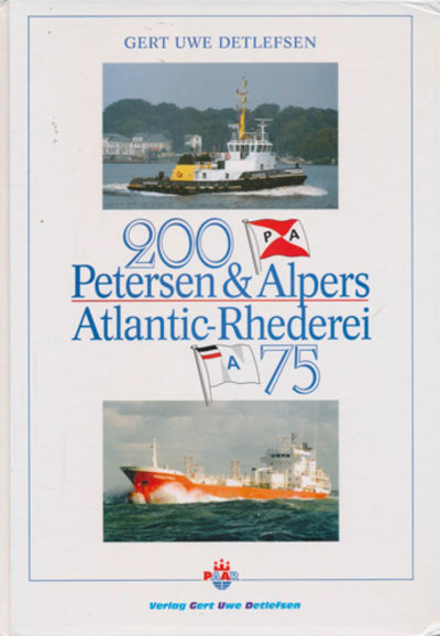 200 Jahre Petersen & Alpers. / 75 Jahre…