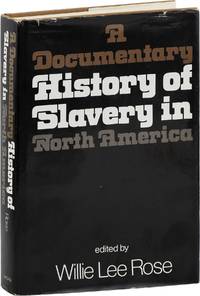 A Documentary History of Slavery in North America