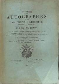 image of Vente 27 Juillet 1883 : Inventaire Des Autographes et Des Documents Historiques Composant La Collection De M. Benjamin Fillon. Séries XIII - XV. Hommes De Guerre, Vendée Contre-Révolutionnaire, Divers.
